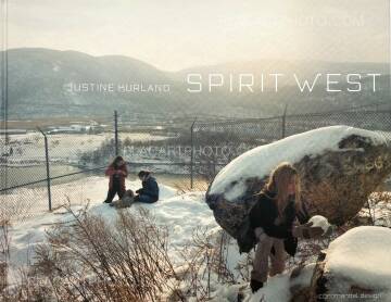 Justine Kurland,Spirit West Justine Kurland,Spirit West