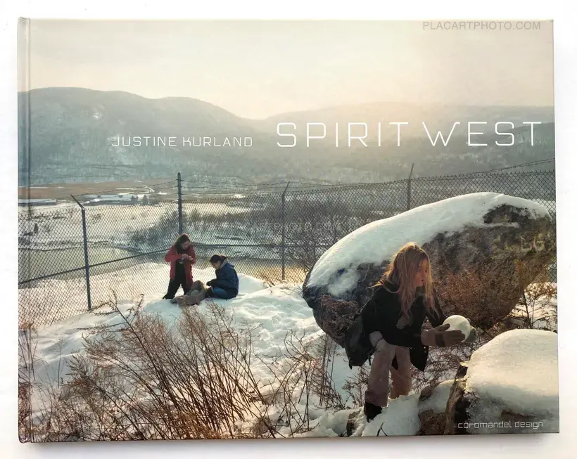 Justine Kurland – Spirit West