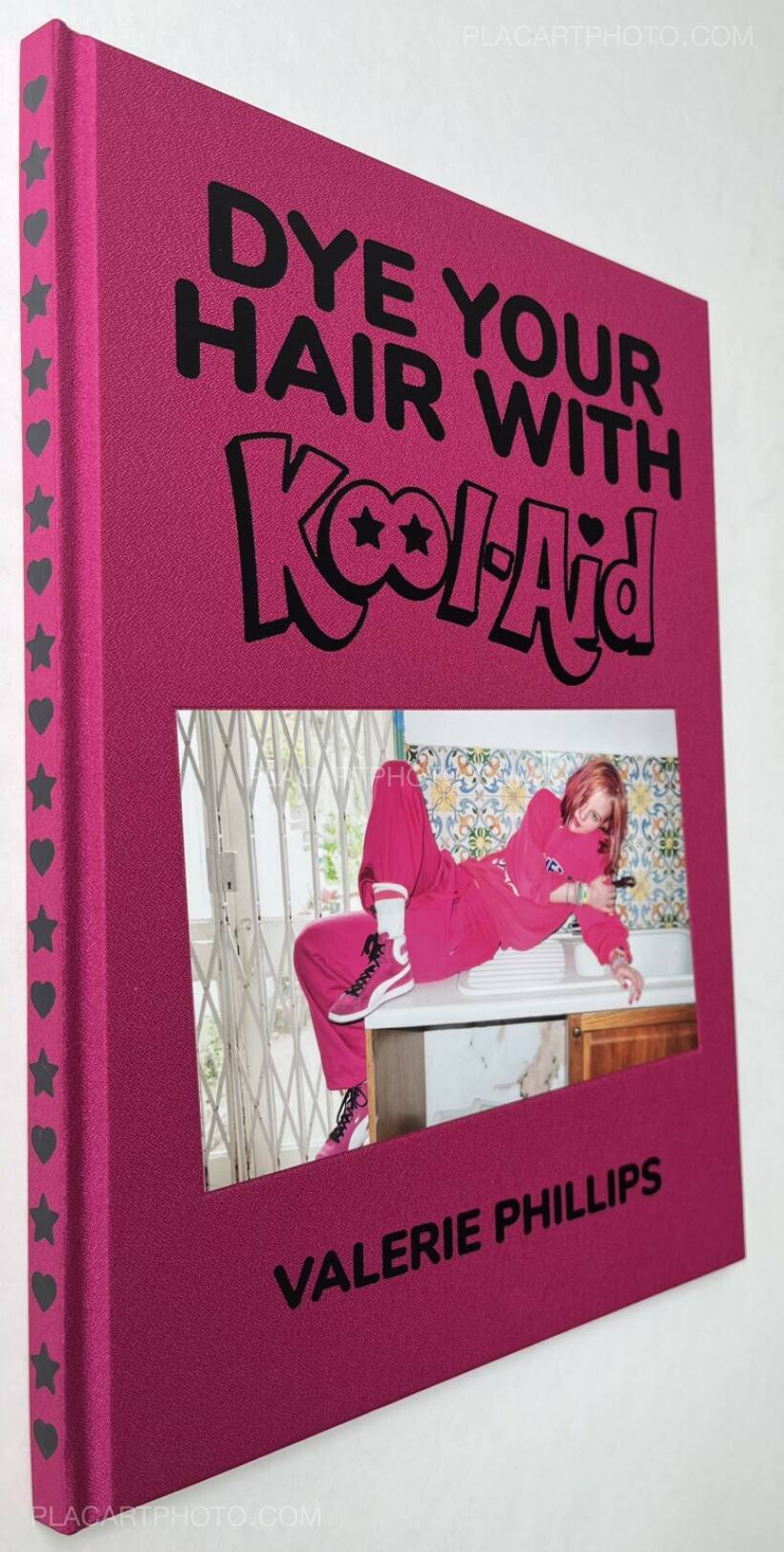 Valerie Phillips: Dye Your Hair With Kool-Aid (W/ SIGNED