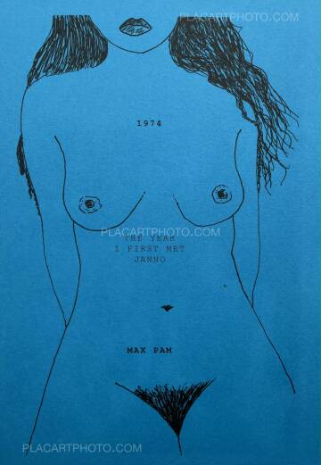 Max Pam,1974: The Year I First Met Janno Max Pam,1974: The Year I First Met Janno