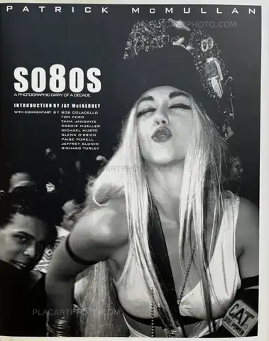 Patrick McMullan – So80s: A Photographic Diary of a Decade