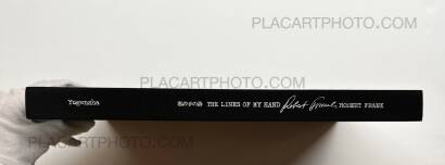 Robert Frank,The Lines of my Hand Robert Frank,The Lines of my Hand