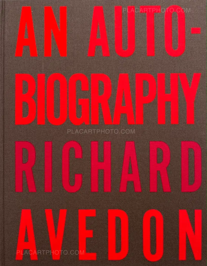 Richard Avedon – An Autobiography (SIGNED AND DEDICATED to a famous printer)
