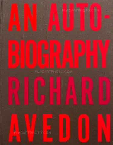 Richard Avedon – An Autobiography (SIGNED AND DEDICATED to a famous printer)
