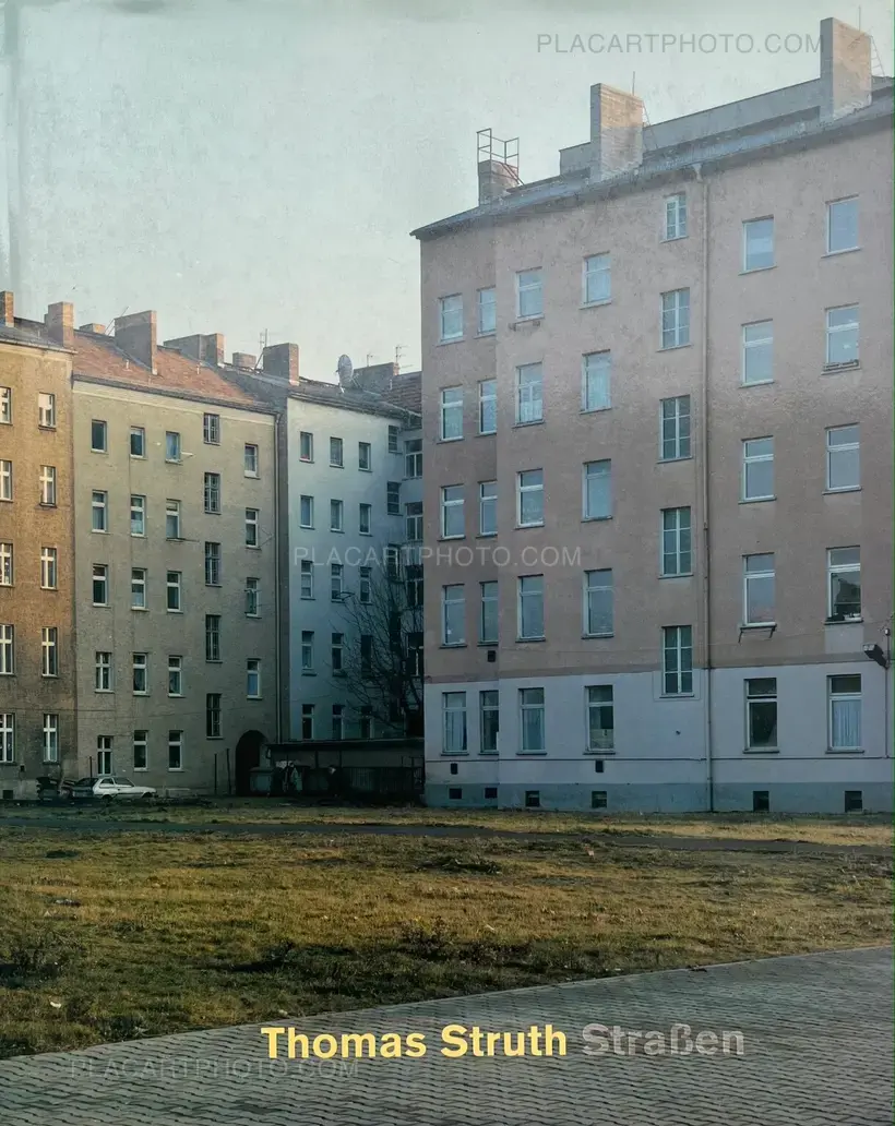 Thomas Struth – Strassen : Fotografie 1976 bis 1995