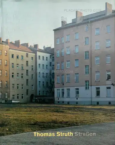 Thomas Struth – Strassen : Fotografie 1976 bis 1995