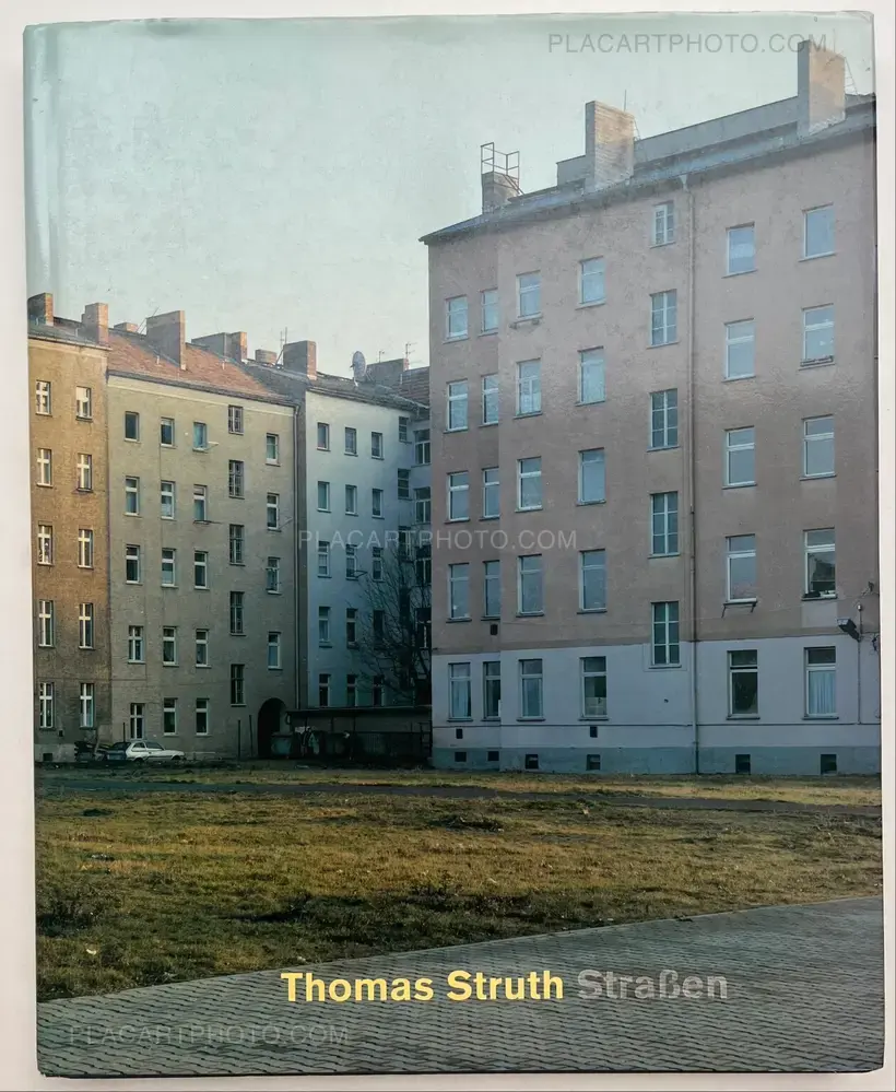 Thomas Struth – Strassen : Fotografie 1976 bis 1995