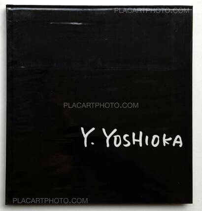 Yasuhiro Yoshioka ,Yoshioka Yasuhiro Shashinshu Yasuhiro Yoshioka ,Yoshioka Yasuhiro Shashinshu