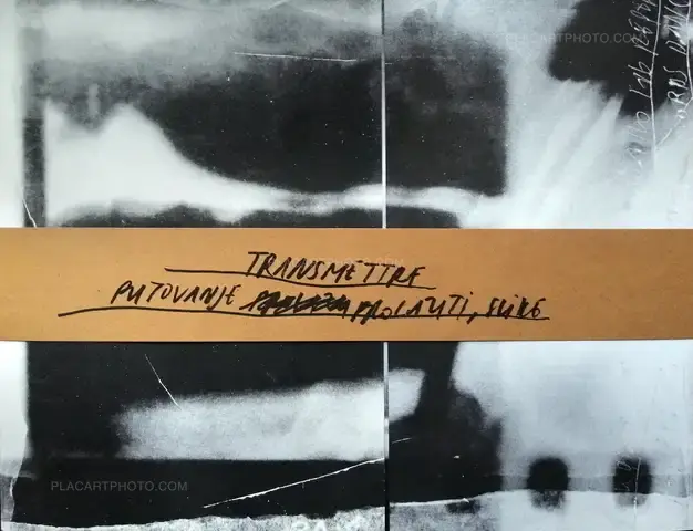 Collective – TRANSMETTRE PUTOVANJE PROLAZITI, SLIKE (EDT OF 150 SIGNED)
