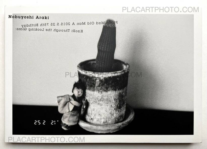 Nobuyoshi Araki – KaoRi Through The Looking Glass: Photo-Mad Old Man A 2015.5.25 75th Birthday