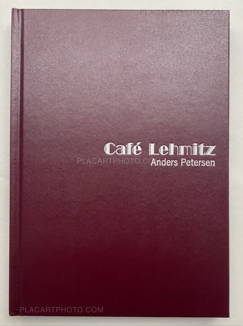 Anders Petersen – Café Lehmitz (Special edition with print)