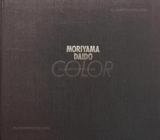 Daido Moriyama – Color 