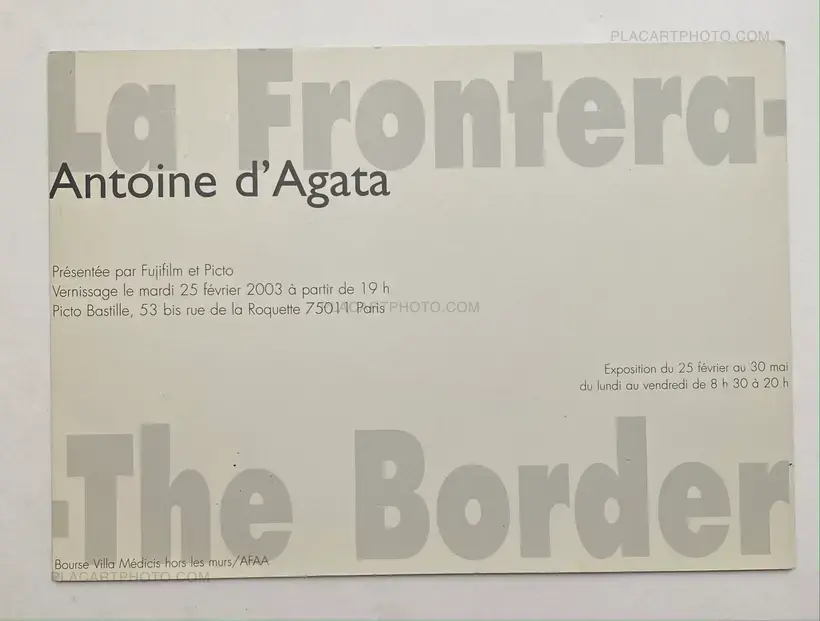 Antoine d'Agata – La Frontera / The Border (with invitation card)