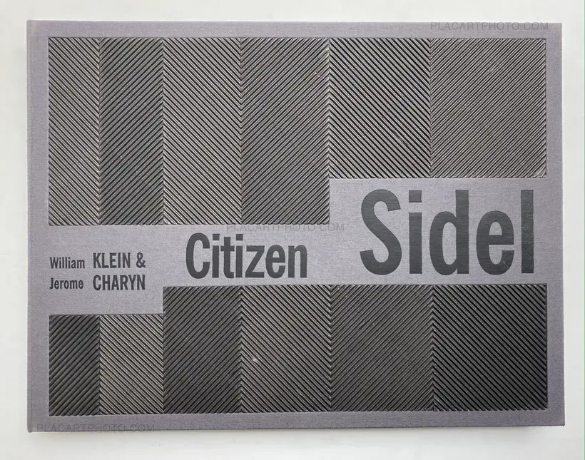 William Klein – CITIZEN SIDEL (SIGNED EDT OF 80)