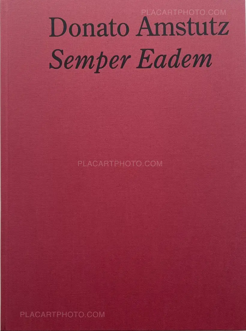 Donato Amstutz – Semper Eadem (SIGNED)