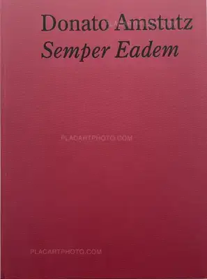 Donato Amstutz – Semper Eadem (SIGNED)