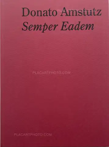 Donato Amstutz – Semper Eadem (SIGNED)