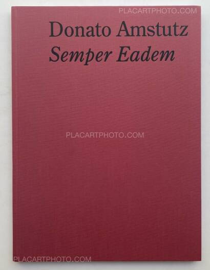 Donato Amstutz,Semper Eadem (SIGNED)