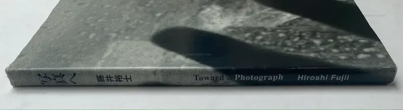 Hiroshi Fujii – Toward a Photograph