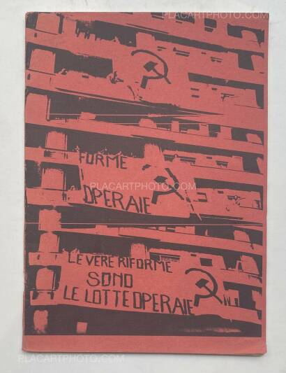 Collective,FORME OPERAIO LE VERE RIFORME SONO LOTTE OPERAIE Collective,FORME OPERAIO LE VERE RIFORME SONO LOTTE OPERAIE
