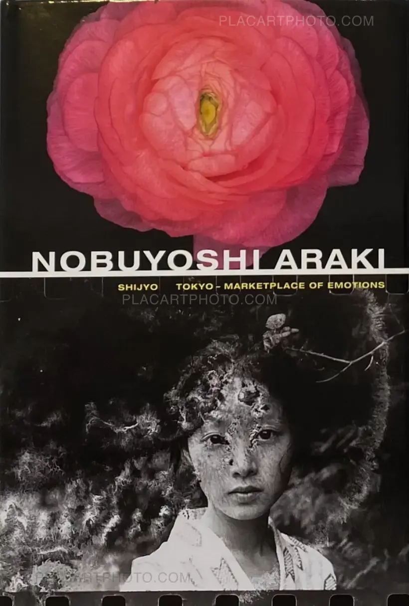 Nobuyoshi Araki – Shijyo: Tokyo Marketplace of Emotions