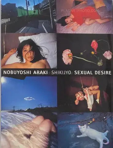 Nobuyoshi Araki – Shikijyo, Sexual Desire