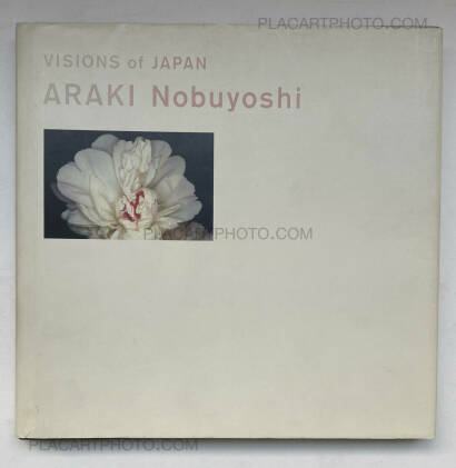 Nobuyoshi Araki,Visions of Japan Nobuyoshi Araki,Visions of Japan