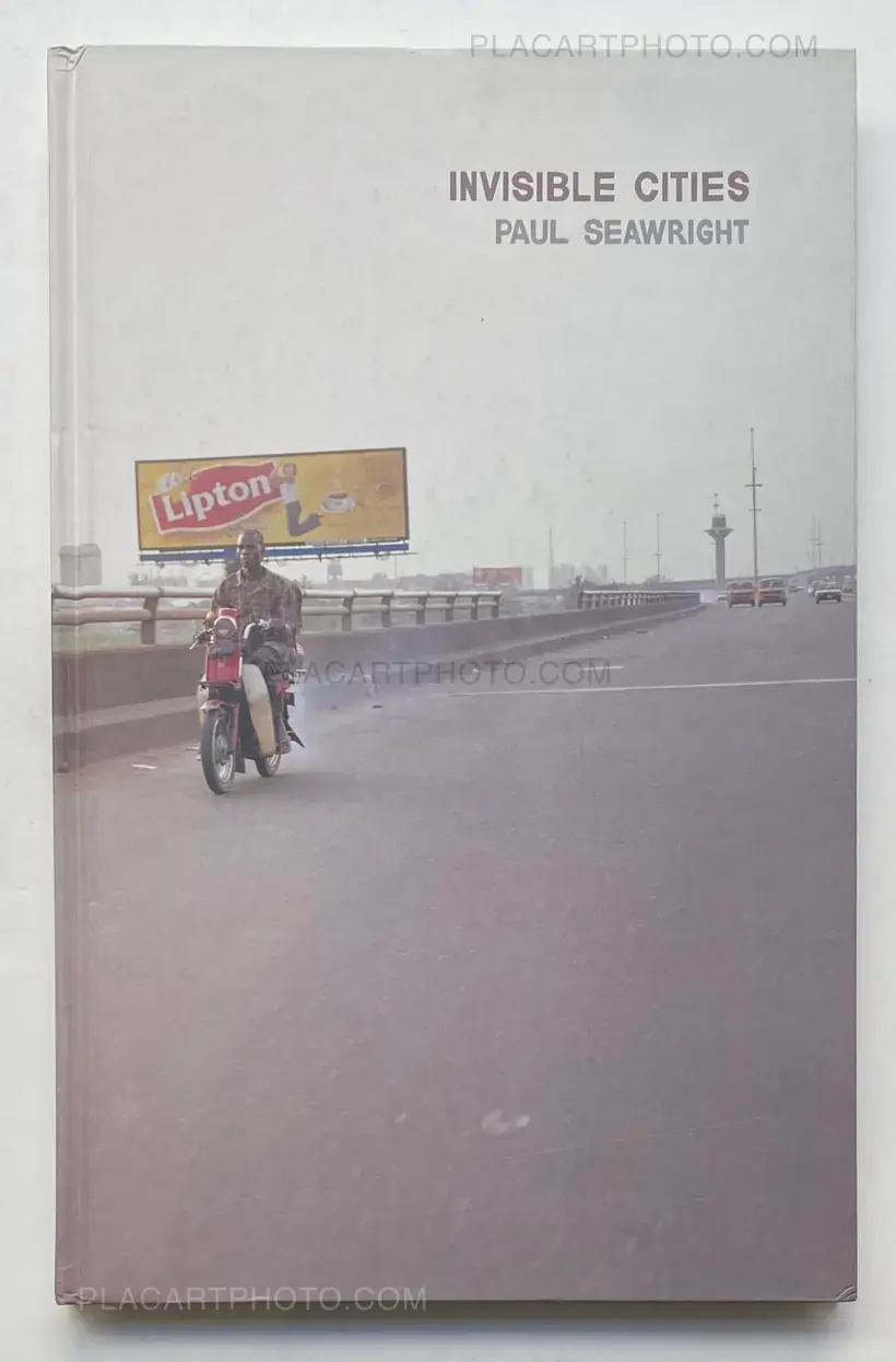 Paul Seawright – INVISIBLE CITIES