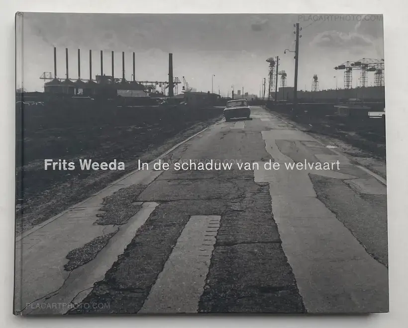 Frits Weeda – In de schaduw van de welvaart