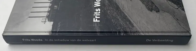 Frits Weeda – In de schaduw van de welvaart