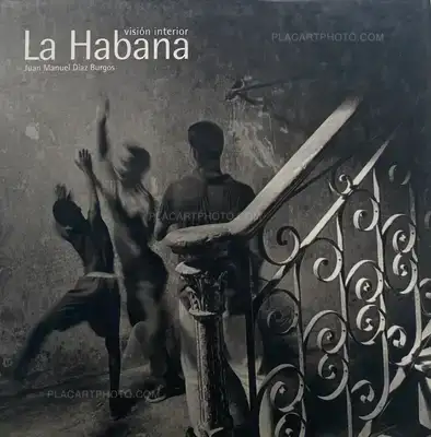 Juan Manuel Díaz Burgos – La Habana. Visión interior