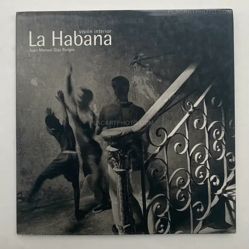 Juan Manuel Díaz Burgos – La Habana. Visión interior
