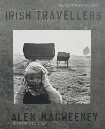 Alen MacWeeney,IRISH TRAVELLERS - THINKER NO MORE