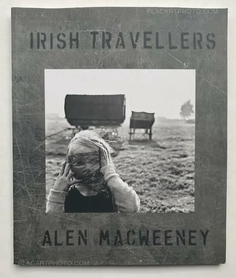 Alen MacWeeney – IRISH TRAVELLERS - THINKER NO MORE