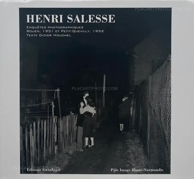 Henri Salesse – Henri Salesse. Enquêtes photographiques Rouen, 1951 et Petit-Quevilly, 1952