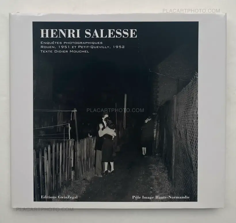 Henri Salesse – Henri Salesse. Enquêtes photographiques Rouen, 1951 et Petit-Quevilly, 1952
