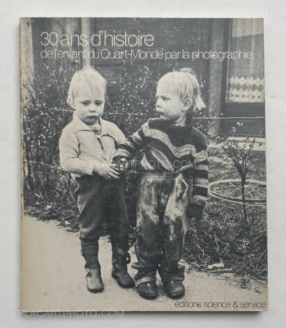 Collective,LE MONDE ME DOIT L'AVENIR: 30 Ans d'histoire de l'enfant du Quart-monde par la Photographie Collective,LE MONDE ME DOIT L'AVENIR: 30 Ans d'histoire de l'enfant du Quart-monde par la Photographie