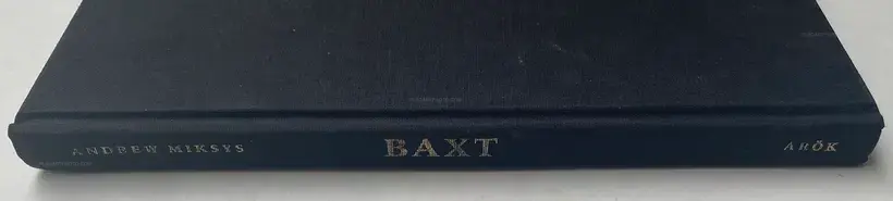 Andrew Miksys – BAXT (SIGNED)