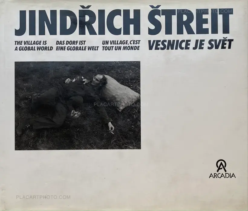 Jindřich Štreit – Vesnice je svet (The village is a global world)