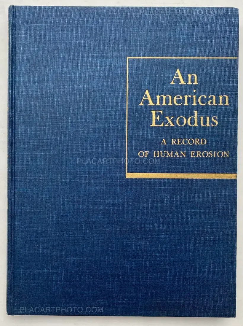 Dorothea Lange – An American Exodus (COVER IS A FACSIMILE)