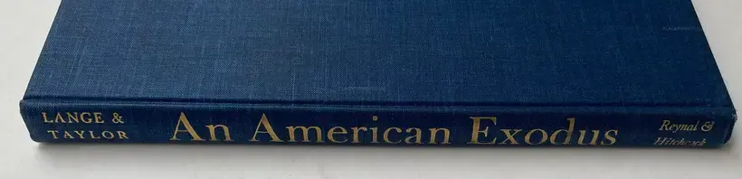 Dorothea Lange – An American Exodus (COVER IS A FACSIMILE)