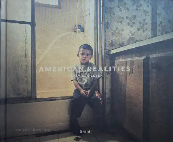 Joakim Eskildsen – AMERICAN REALITIES (SIGNED)