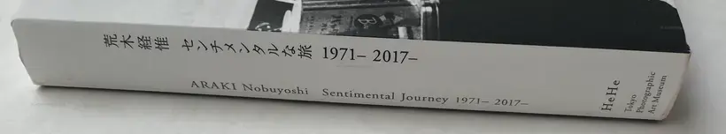 Nobuyoshi Araki – ARAKI Nobuyoshi Sentimental Journey 1971 - 2017-