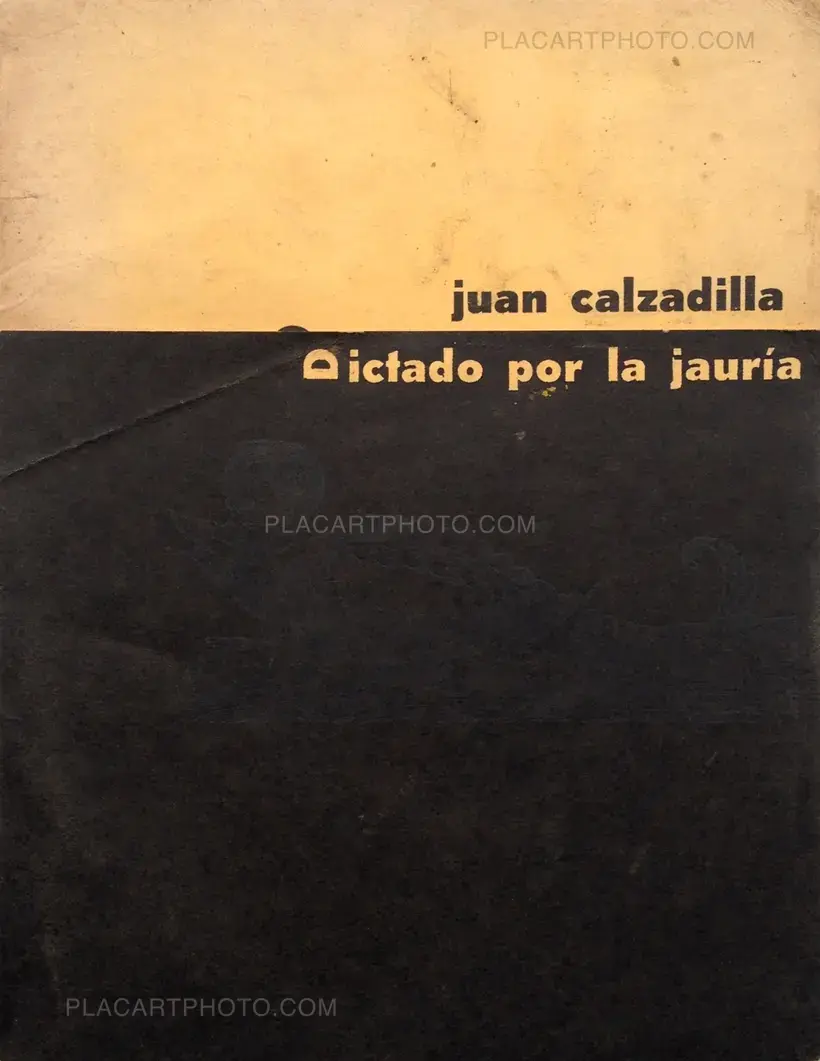 Juan Calzadilla – Dictado por la jauria (Signed and dedicated)