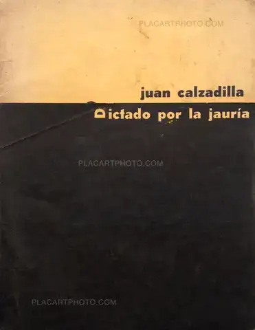 Juan Calzadilla – Dictado por la jauria (Signed and dedicated)