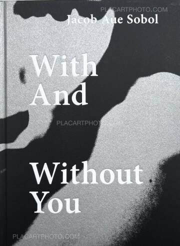 Jacob aue Sobol,With And Without You (Signed copy)
