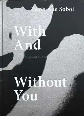 Jacob aue Sobol – With And Without You