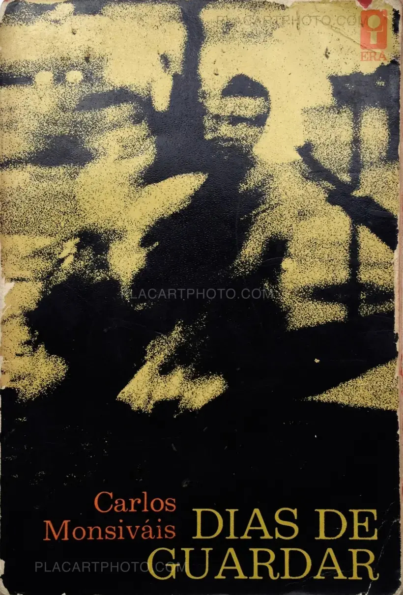 Carlos Monsivais – Dias de Guardar