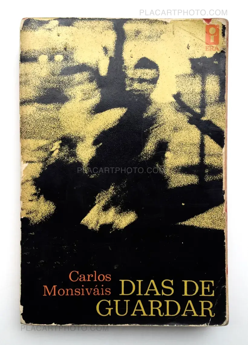 Carlos Monsivais – Dias de Guardar