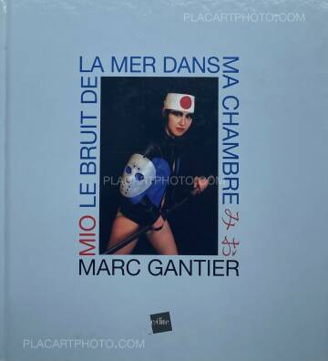 Marc Gantier,MIO : le bruit de la mer dans ma chambre (WITH 4 SIGNED PRINTS)